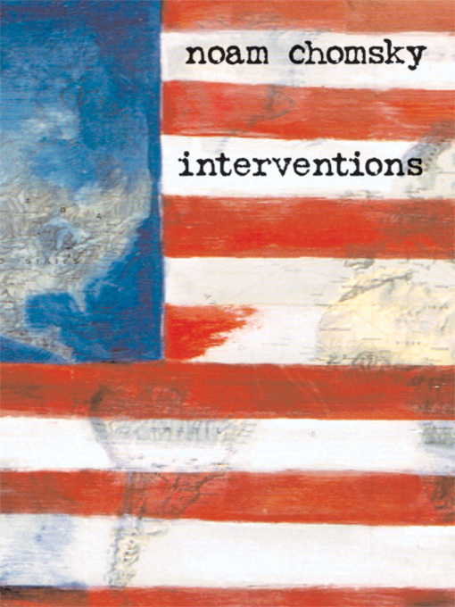 Title details for Interventions by Noam Chomsky - Wait list